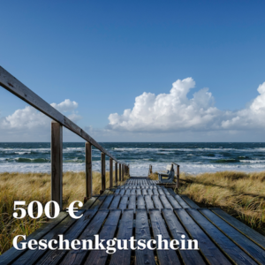 Söl’ring Hof Sylt: 500-Euro-Strand-Geschenkgutschein, zum Ausdrucken.
